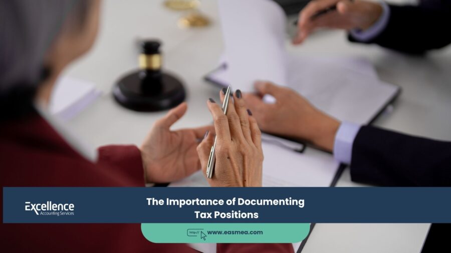 The Importance of Documenting Tax Positions