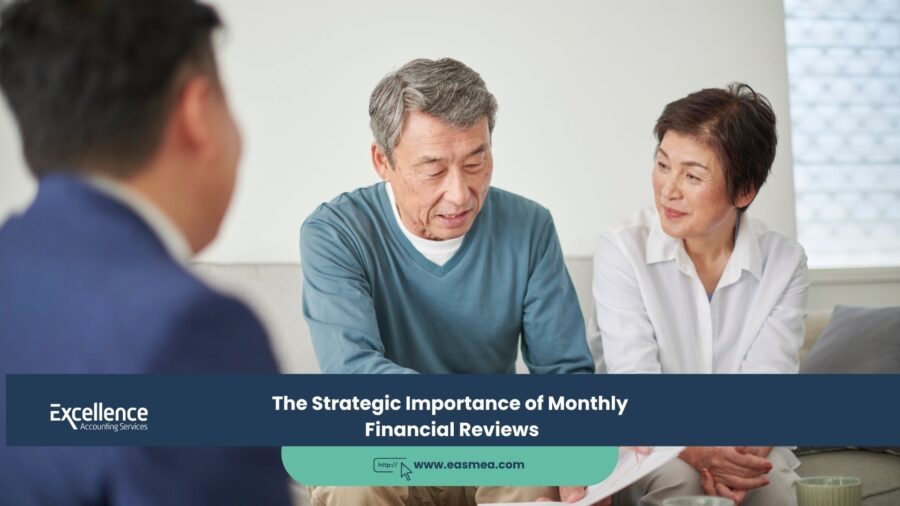 The Strategic Importance of Monthly Financial Reviews 1 The Strategic Importance of Monthly Financial Reviews