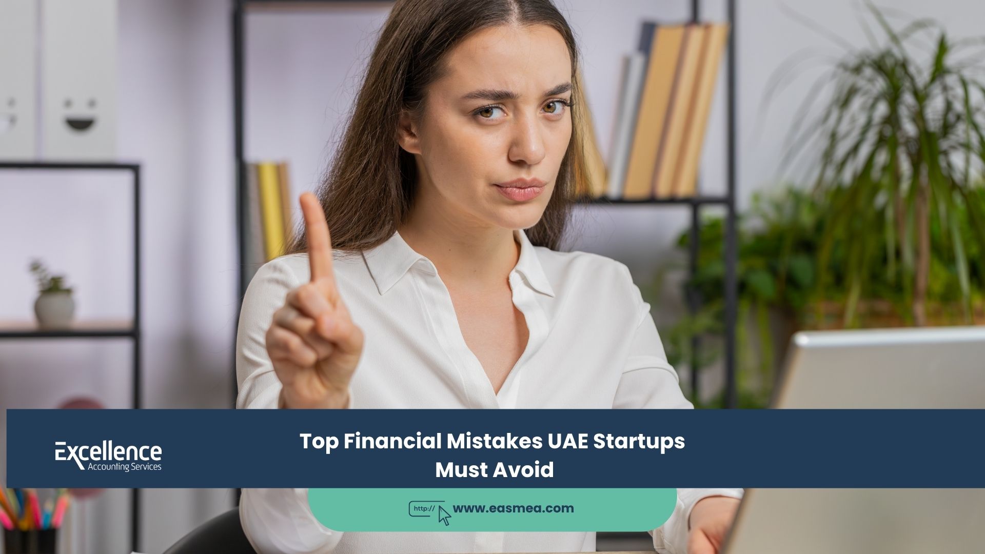 Top Financial Mistakes UAE Startups Must Avoid