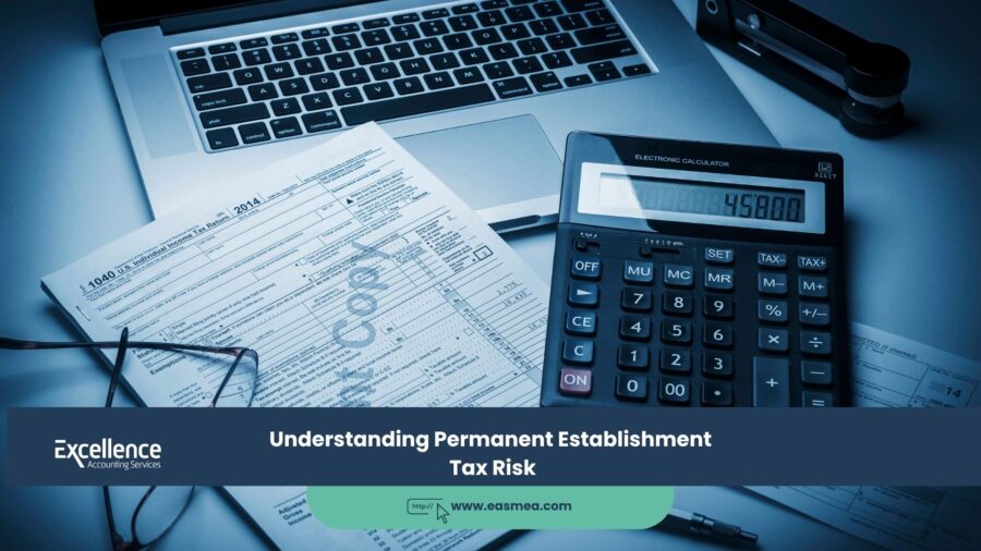 Understanding Permanent Establishment Tax Risk