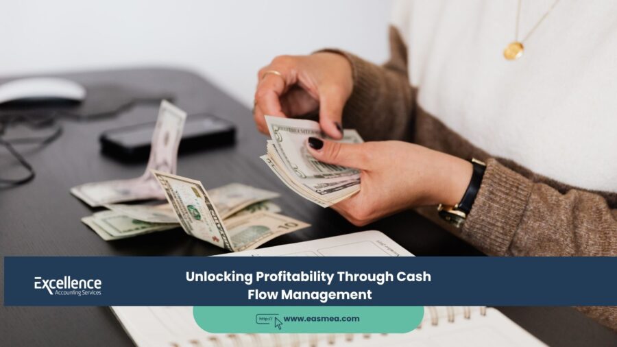 Unlocking Profitability Through Cash Flow Management 1 Unlocking Profitability Through Cash Flow Management
