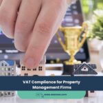 VAT Compliance for Property Management Firms