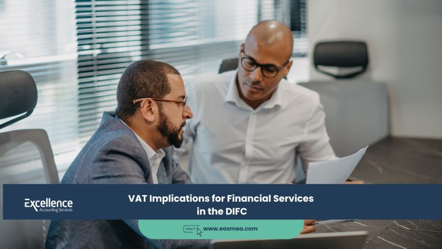 VAT Implications for Financial Services in the DIFC