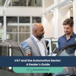 VAT and the Automotive Sector: A Dealer’s Guide