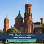 VAT for Educational Institutions: A Compliance Guide