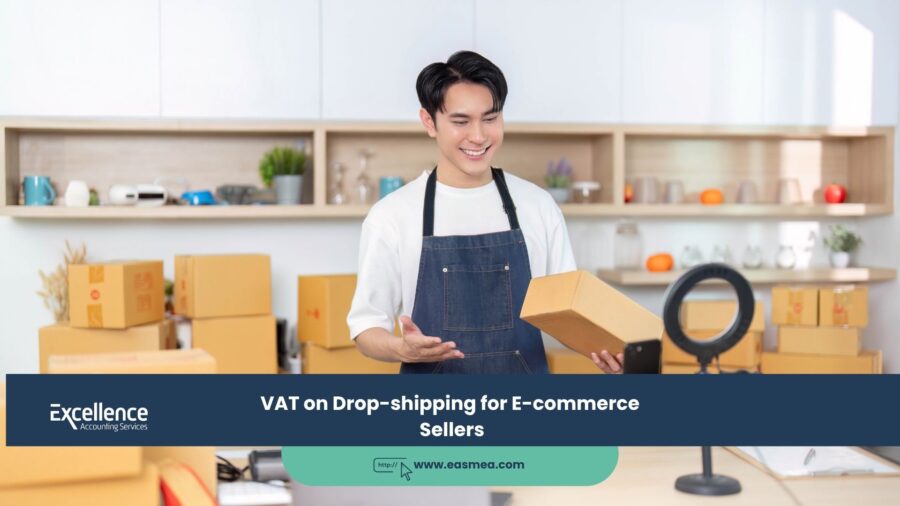 VAT on Drop-shipping for E-commerce Sellers