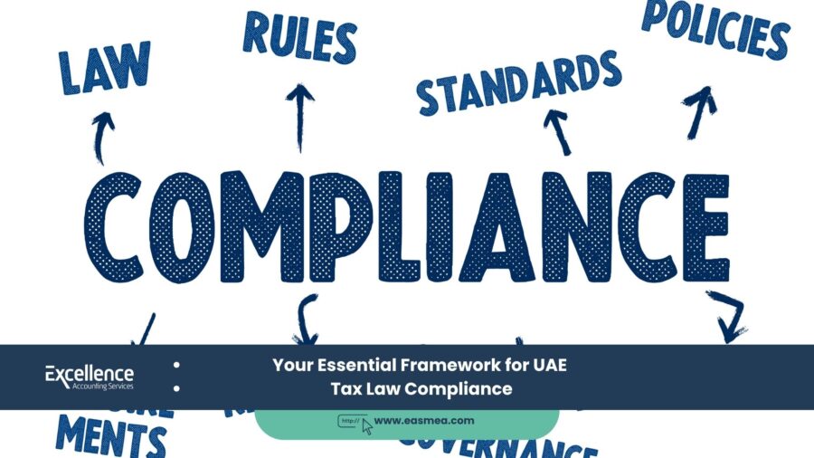 Your Essential Framework For Uae Tax Law Compliance 1 Your Essential Framework For Uae Tax Law Compliance