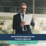 Financial Management for Creative Agencies