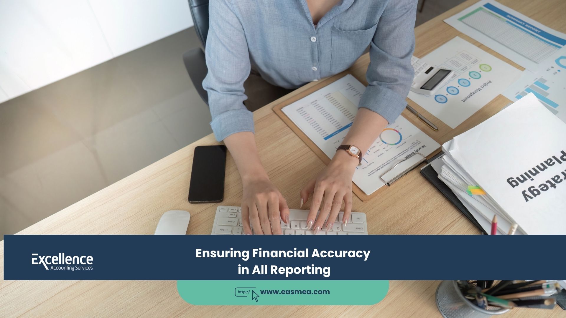 Ensuring Financial Accuracy in All Reporting