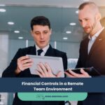 Financial Controls in a Remote Team Environment