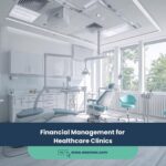 Financial Management for Healthcare Clinics