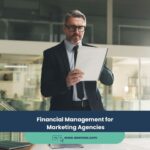 Financial Management for Marketing Agencies