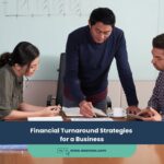 Financial Turnaround Strategies for a Business