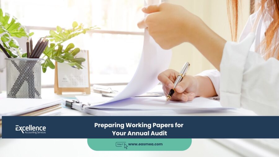 Preparing Working Papers for Your Annual Audit 1 Preparing Working Papers for Your Annual Audit