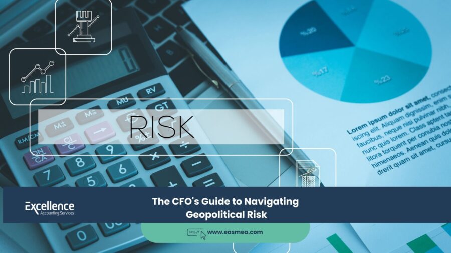 The CFO's Guide to Navigating Geopolitical Risk