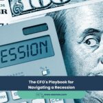 Expert Accounting Blogs and Insights for UAE Businesses 22 The CFO’s Playbook for Navigating a Recession
