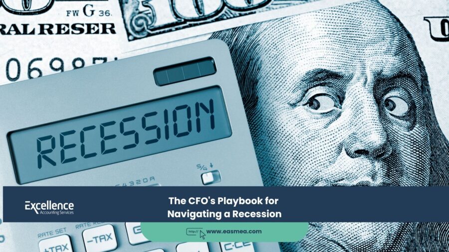 The CFO's Playbook for Navigating a Recession 1 The CFO's Playbook for Navigating a Recession