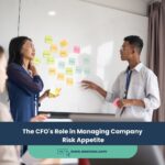 The CFO’s Role in Managing Company Risk Appetite