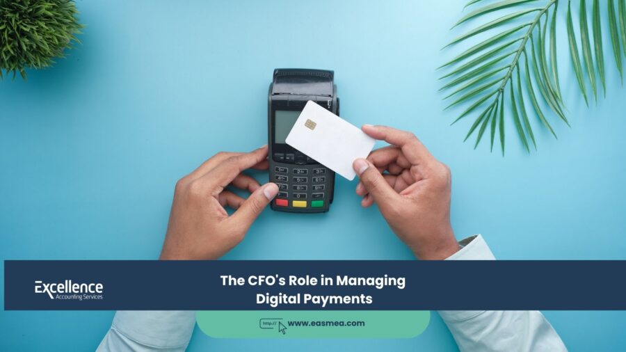 The CFO's Role in Managing Digital Payments