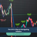 The CFO’s View on Navigating Inflation