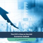 The CFO’s View on the UAE Economic Outlook