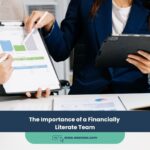 The Importance of a Financially Literate Team