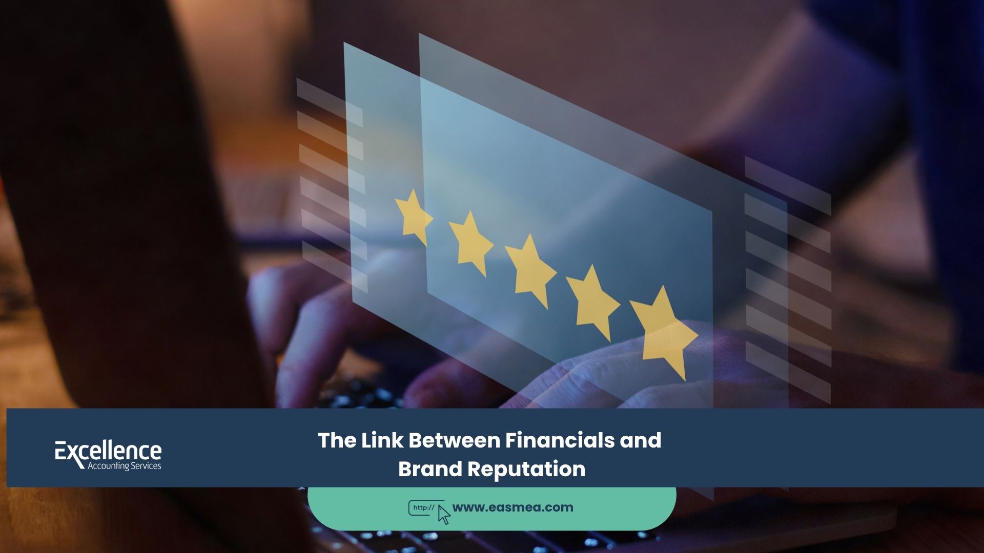 Expert Accounting Blogs and Insights for UAE Businesses 6 The Link Between Financials and Brand Reputation