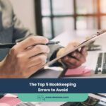 The Top 5 Bookkeeping Errors to Avoid