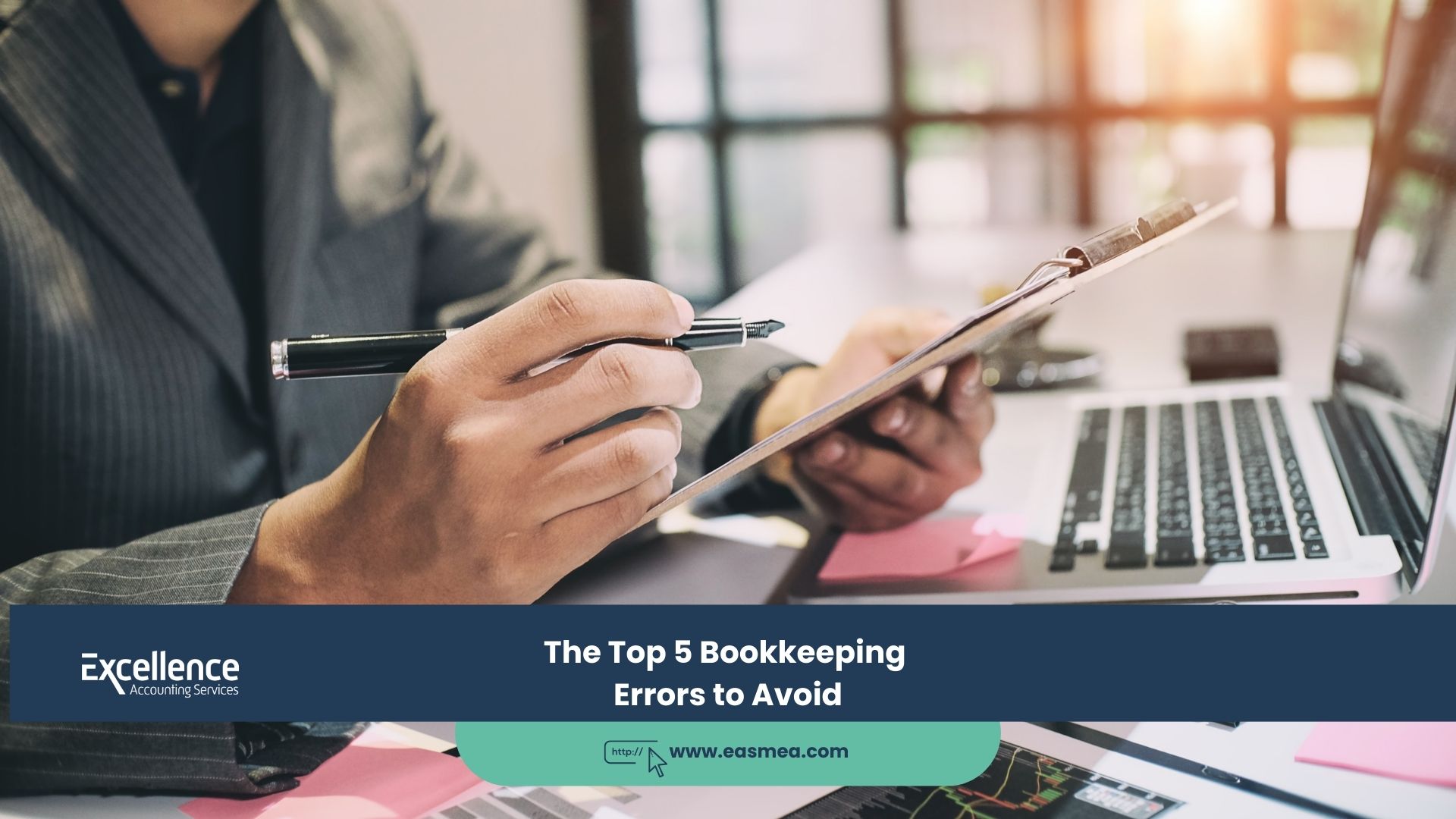 Expert Accounting Blogs and Insights for UAE Businesses 2 The Top 5 Bookkeeping Errors to Avoid