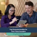 Top Financial Hurdles for First-Time Founders
