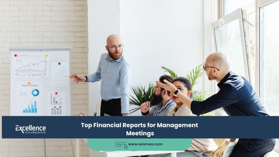 Top Financial Reports for Management Meetings