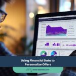 Using Financial Data to Personalize Offers