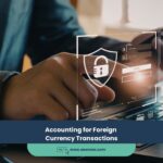 Expert Accounting Blogs and Insights for UAE Businesses 22 Accounting for Foreign Currency Transactions