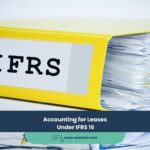 Accounting for Leases Under IFRS 16