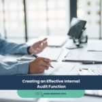 Creating an Effective Internal Audit Function