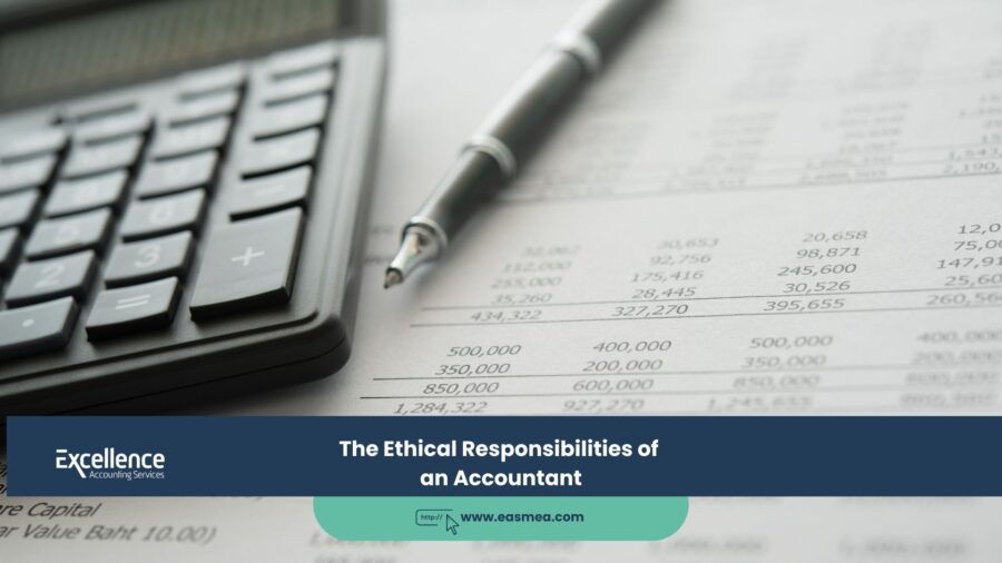 The Ethical Responsibilities of an Accountant