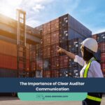 Expert Accounting Blogs and Insights for UAE Businesses 22 The Importance of Clear Auditor Communication