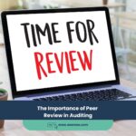 Expert Accounting Blogs and Insights for UAE Businesses 22 The Importance of Peer Review in Auditing