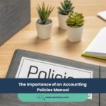 The Importance of an Accounting Policies Manual