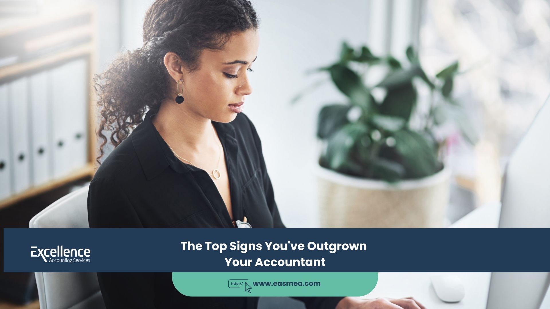 The Top Signs You've Outgrown Your Accountant
