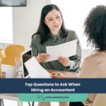 Top Questions to Ask When Hiring an Accountant